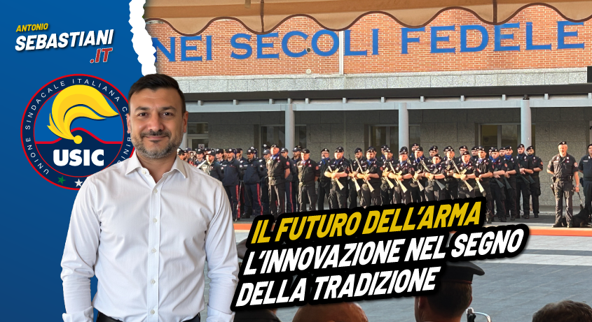 Il futuro dell'Arma, l'innovazione nel segno della tradizione